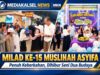Milad ke-15 Muslihah Asyifa: Penuh Keberkahan, Dihibur Seni Dua Budaya